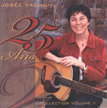 Josee Vachon/25 Ans -- Collection Vol. Ii@Local